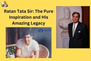 Ratan Tata The Pure Inspiration and His Amazing Legacy