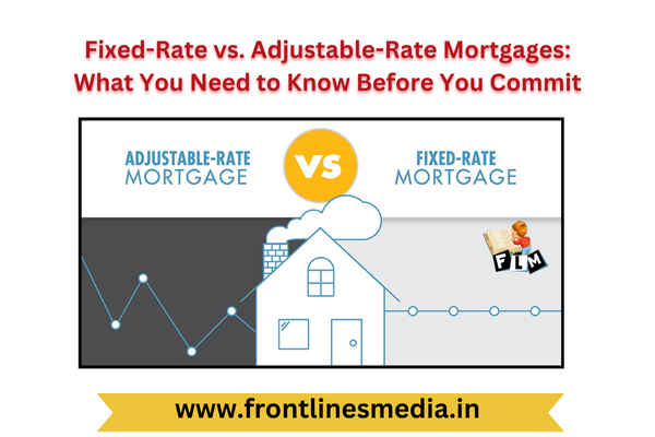Fixed Rate vs Adjustable Rate