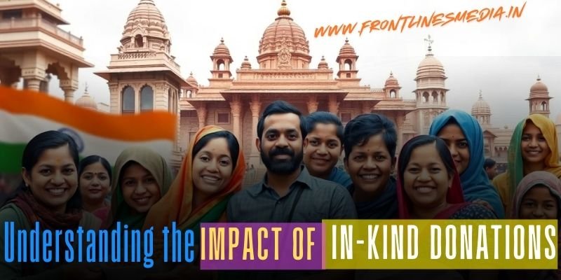 Understanding the Impact of In-Kind Donations