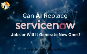 Can-AI-Replace-ServiceNow-Jobs-or-Will-It-Generate-New-One