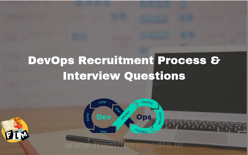 DevOps Recruitment Process & Interview Questions