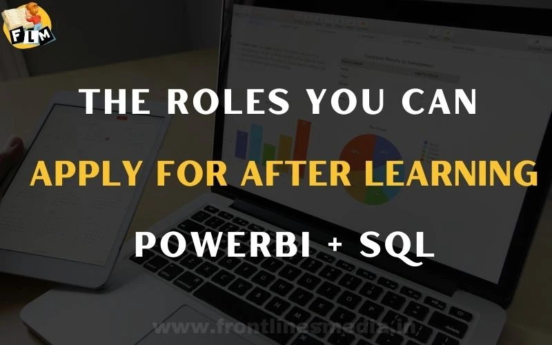 The Roles You Can Apply for After Learning Power BI SQL
