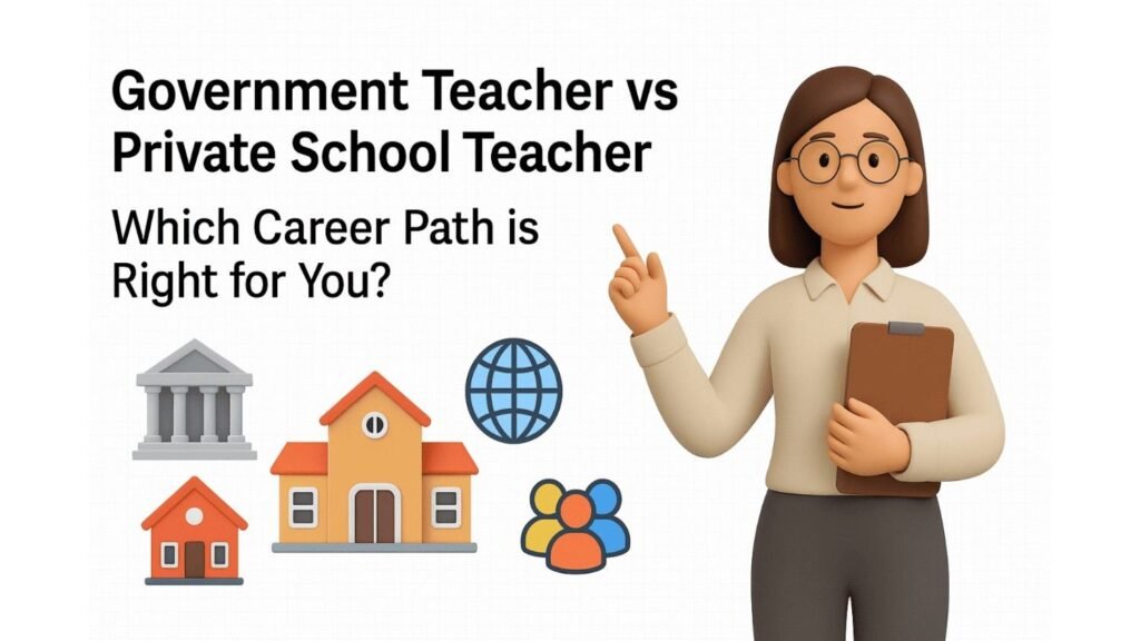 Government vs Private Teacher