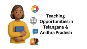Teaching Jobs in Telangana & Andhra Pradesh