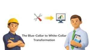 The Blue-Collar to White-Collar Transformation |FLM