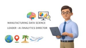 Manufacturing Data Science Leader—AI/Analytics Director