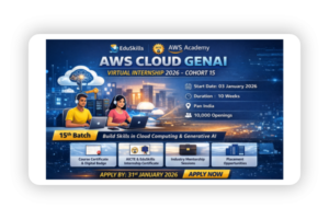 AWS Cloud GenAI Virtual Internship 2026 – Cohort 15 | EduSkills Foundation