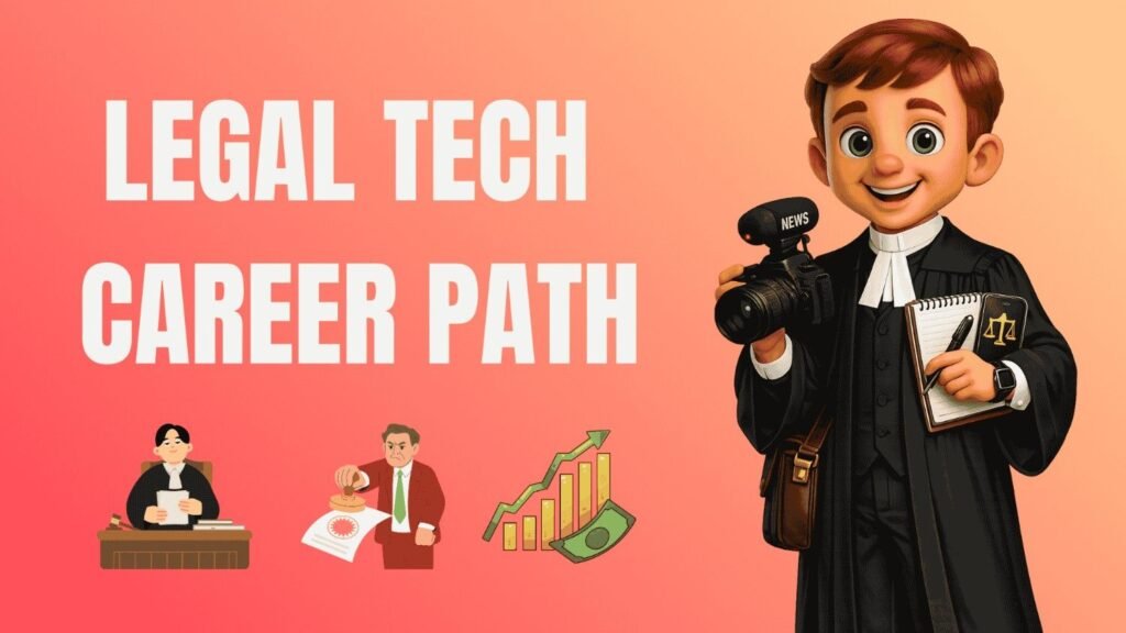 LEGAL TECH CAREER PATH