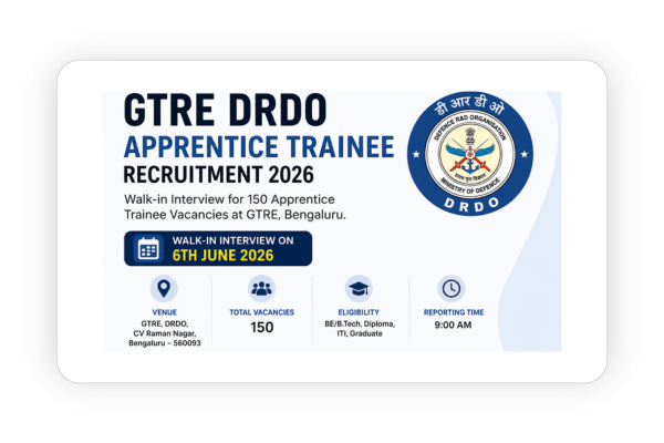 GTRE DRDO Apprentice Trainee Recruitment 2026 – Walk-in Interview for 150 Vacancies