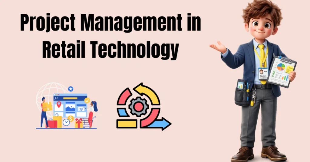 Project Management in Retail Technology | FLM | FrontlinesEduTech |