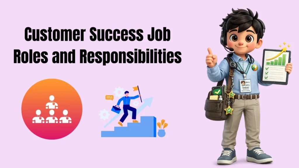 Customer Success Job Roles and Responsibilities | FLM | FrontlinesEduTech |