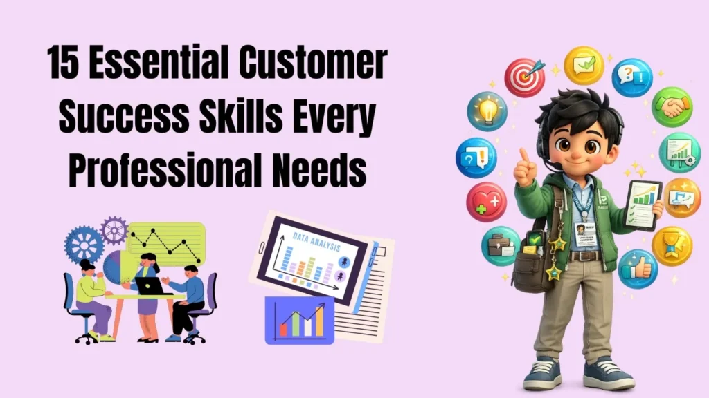 15 Essential Customer Success Skills Every Professional Needs in 2026 | FLM | FrontlinesEduTech |