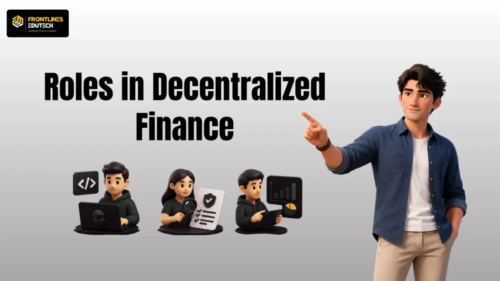 DeFi Career Guide : Roles in Decentralized Finance | frontlines edutech