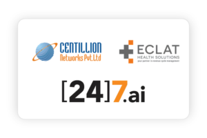 Centillion Networks, Eclat Health Solutions and 24 7 ai flm Walk-in Drives